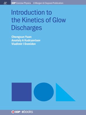cover image of Introduction to the Kinetics of Glow Discharges